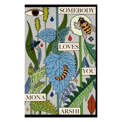 Somebody Loves You - Arshi, Mona