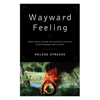 Wayward Feeling - Strauss, Helene