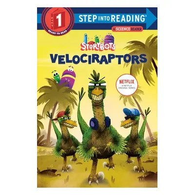 Velociraptors (StoryBots) - Emmons, Scott