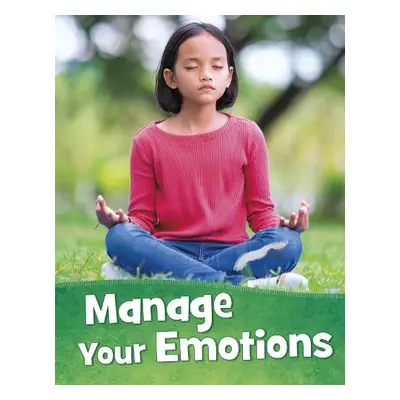 Manage Your Emotions - Rustad, Martha E. H.