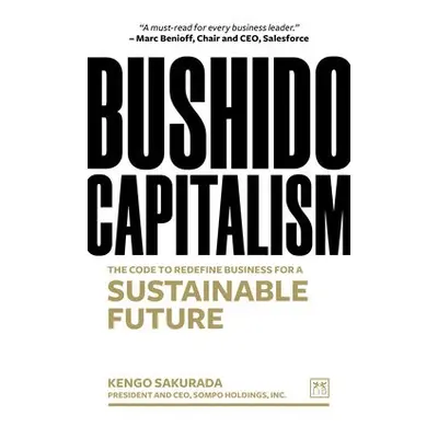 Bushido Capitalism - Sakurada, Kengo