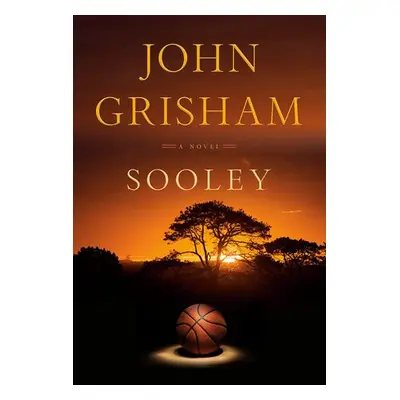 Sooley - Grisham, John