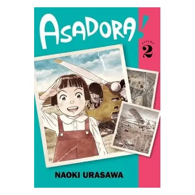 Asadora!, Vol. 2 - Urasawa, Naoki