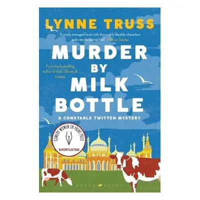 Murder by Milk Bottle - Truss, Lynne