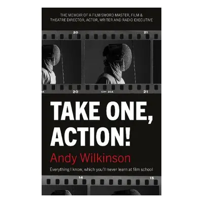 Take One, Action! - Wilkinson, Andy