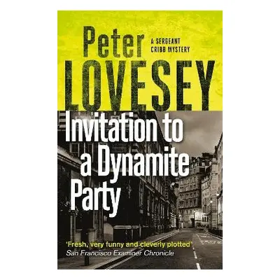 Invitation to a Dynamite Party - Lovesey, Peter