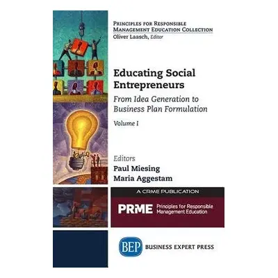 Educating Social Entrepreneurs, Volume I