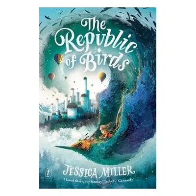 Republic of Birds - Miller, Jessica