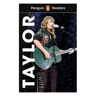 Penguin Readers Level 1: Taylor Swift (ELT Graded Reader)