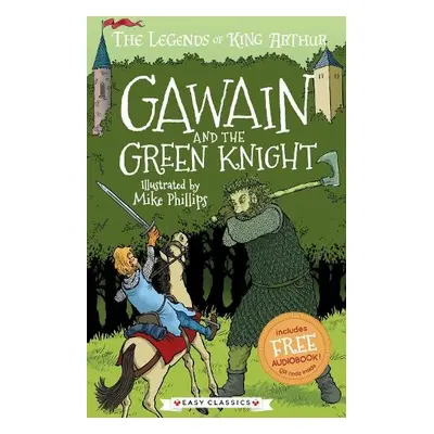 Gawain and the Green Knight (Easy Classics) - Mayhew, Tracey