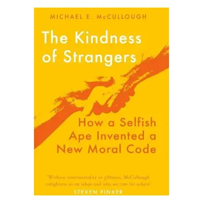 Kindness of Strangers - McCullough, Michael E.