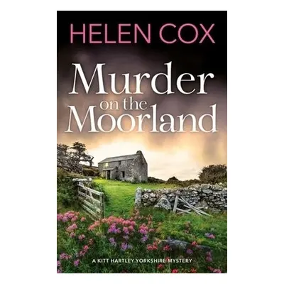 Murder on the Moorland - Cox, Helen