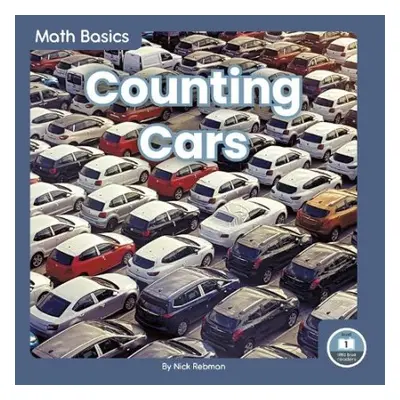 Math Basics: Counting Cars - Rebman, Nick