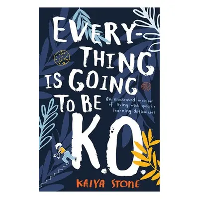 Everything Is Going to Be K.O. - Stone, Kaiya