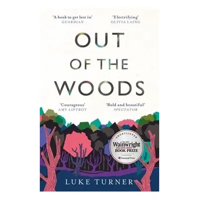 Out of the Woods - Turner, Luke