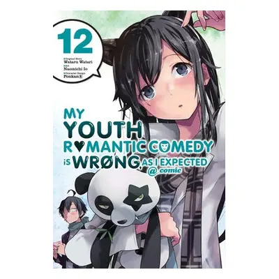 My Youth Romantic Comedy is Wrong, As I Expected @ comic, Vol. 12 (manga) - Watari, Wataru a Pon