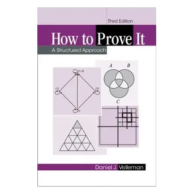 How to Prove It - Velleman, Daniel J. (Amherst College, Massachusetts)