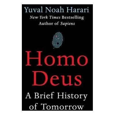 Homo Deus - Harari, Yuval Noah