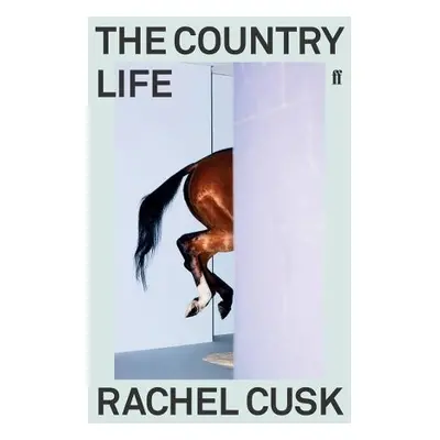 Country Life - Cusk, Rachel