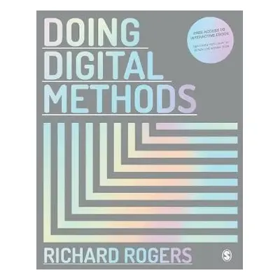 Doing Digital Methods Paperback with Interactive eBook - Rogers, Richard