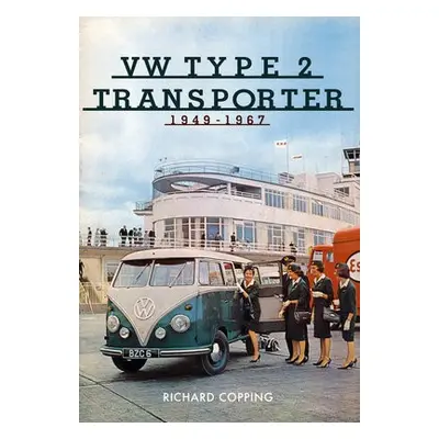 VW Type 2 Transporter - Copping, Richard