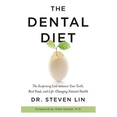 Dental Diet - Lin, Dr Steven