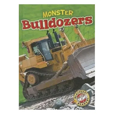 Monster Bulldozers - Bowman, Chris