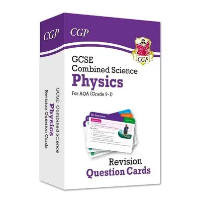 GCSE Combined Science: Physics AQA Revision Question Cards - CGP Books