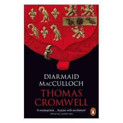 Thomas Cromwell - MacCulloch, Diarmaid