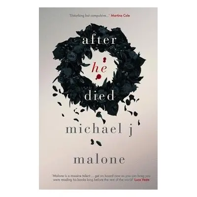 After He Died - Malone, Michael J.