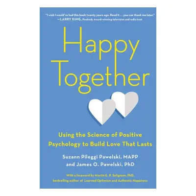 Happy Together - Pawelski, Suzann Pileggi (Suzann Pileggi Pawelski) a Pawelski, James O. (James 