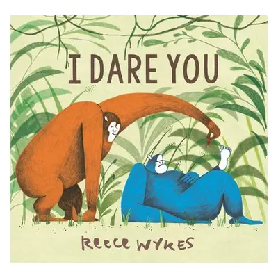 I Dare You - Wykes, Reece