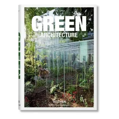 Green Architecture - Jodidio, Philip