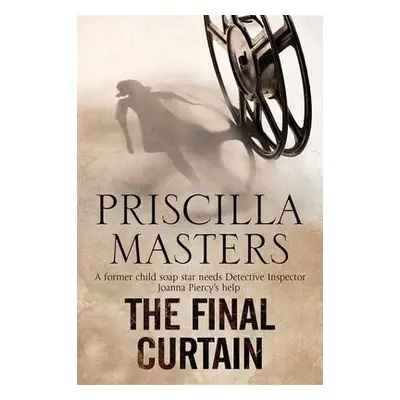 Final Curtain - Masters, Priscilla