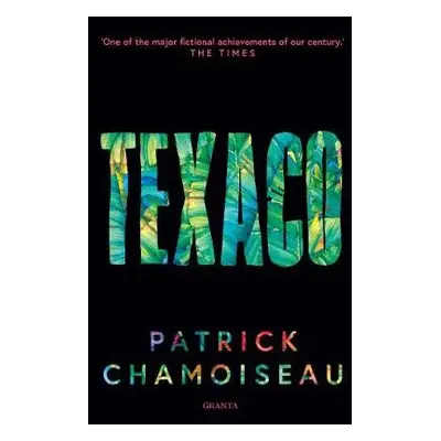 Texaco - Chamoiseau, Patrick