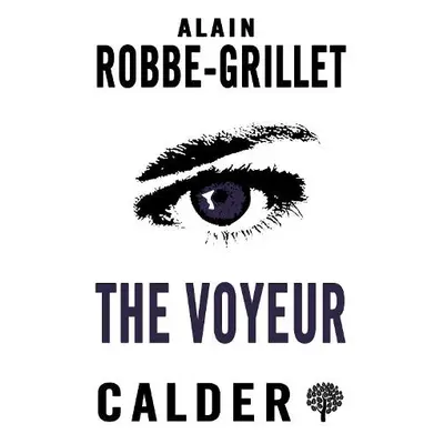 Voyeur - Robbe-Grillet, Alain