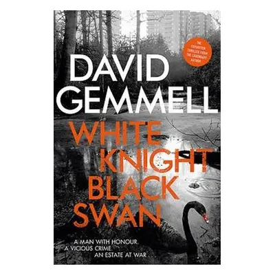 White Knight/Black Swan - Gemmell, David