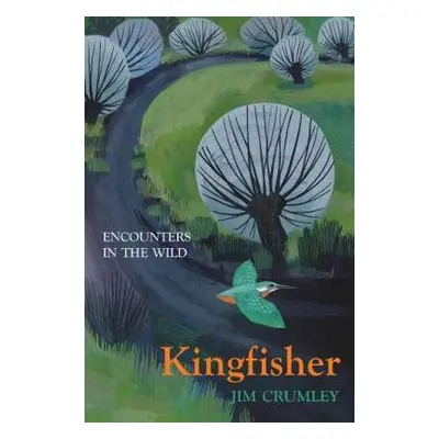 Kingfisher - Crumley, Jim