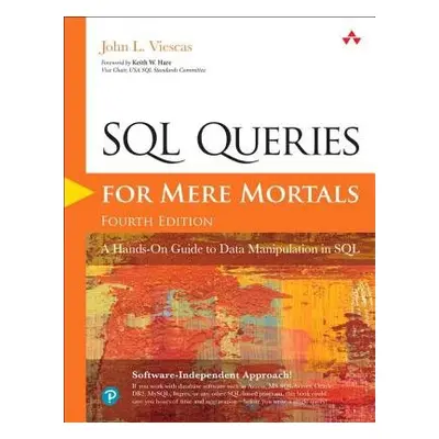 SQL Queries for Mere Mortals - Viescas, John