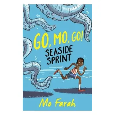 Go Mo Go: Seaside Sprint! - Farah, Mo a Gray, Kes