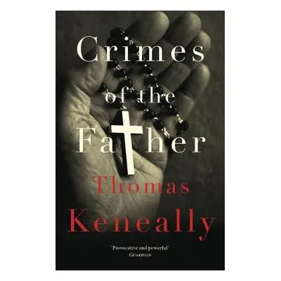 Crimes of the Father - Keneally, Thomas