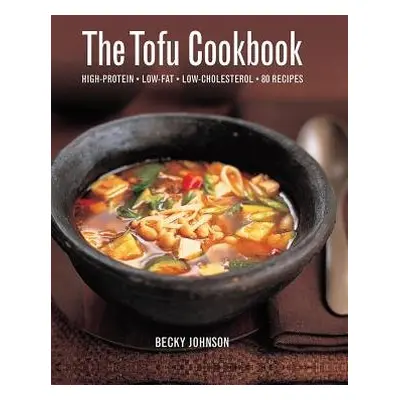 Tofu Cookbook - Johnson Becky