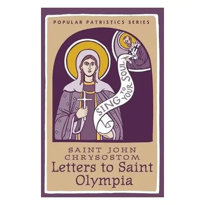 Letters Saint Olympia - Chrysostom