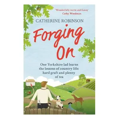 Forging On - Robinson, Catherine