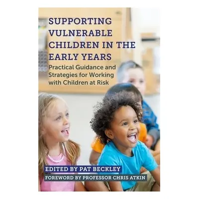 Supporting Vulnerable Children in the Early Years