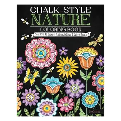 Chalk-Style Nature Coloring Book - Strain, Deb