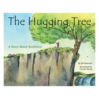 Hugging Tree - Neimark, Jill