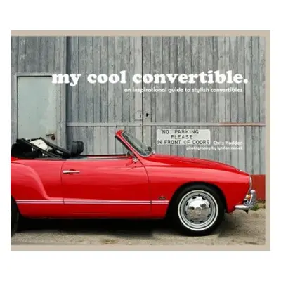 my cool convertible - Haddon, Chris