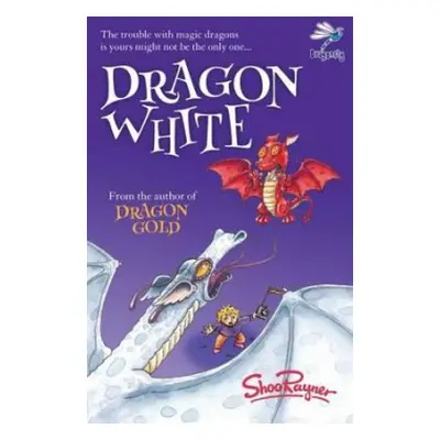 Dragon White - Rayner, Shoo