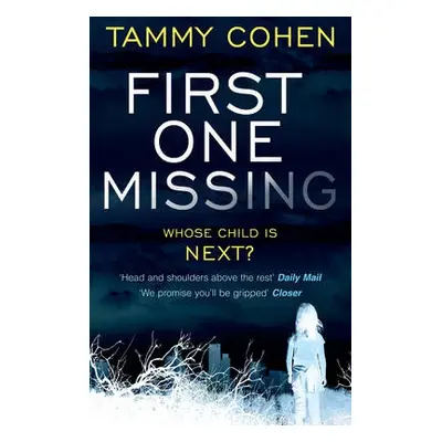 First One Missing - Cohen, Tammy